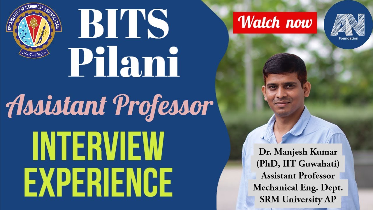 Assistant professor job @ BITS Pilani | Interview experience| Panel |difficulty level| Manjesh