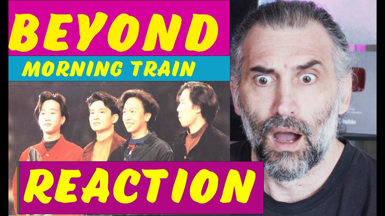 Beyond -《早班火車》Official MV - Italian singer Reaction