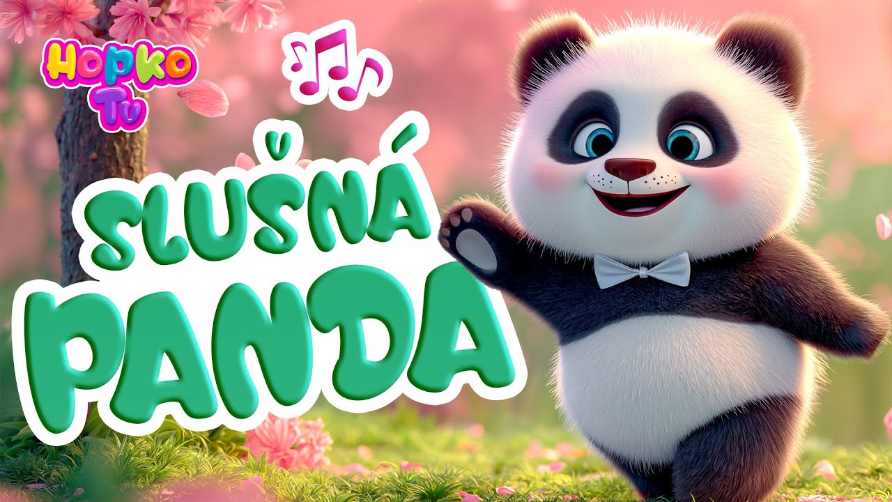 Slu&scaron;n&aacute; panda | @HopkoTV Pesničky pre detičky SK