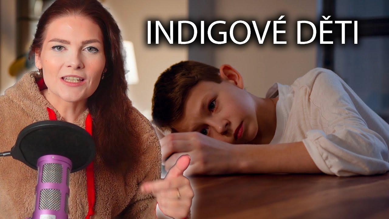 INDIGOVÉ DĚTI: JSOU TU PROTO, ABY SPASILY SVĚT?