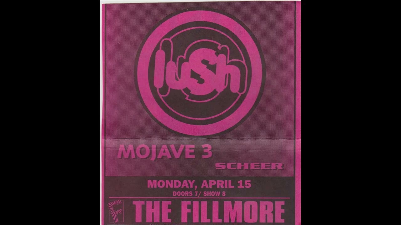 Lush - Live at The Fillmore, San Francisco, CA (April 15, 1996)
