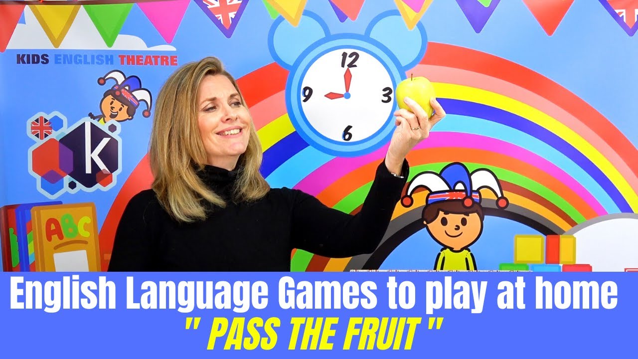 English Language Games to Play at Home “Pass the Fruit” // Kids English Theatre