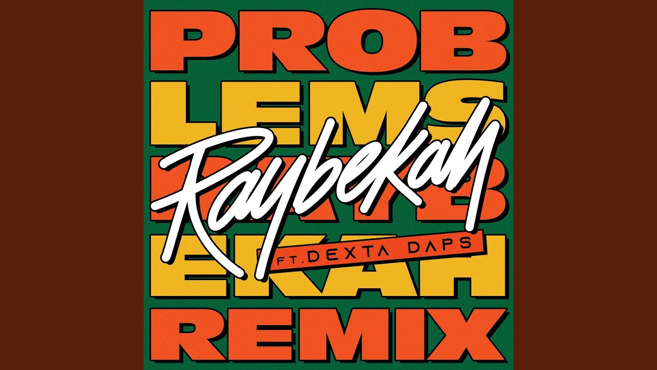 Problems (Remix)