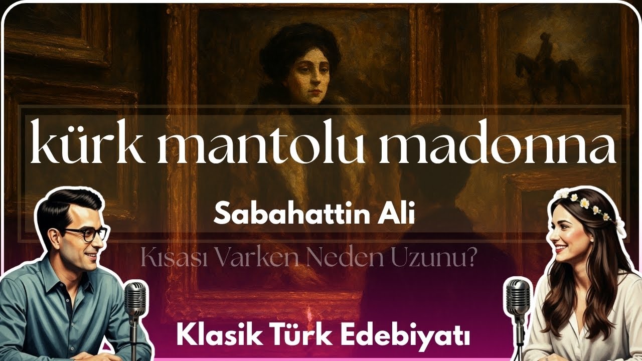 Kürk Mantolu Madonna -Sabahattin Ali | Kısa Özet | Kitaplık