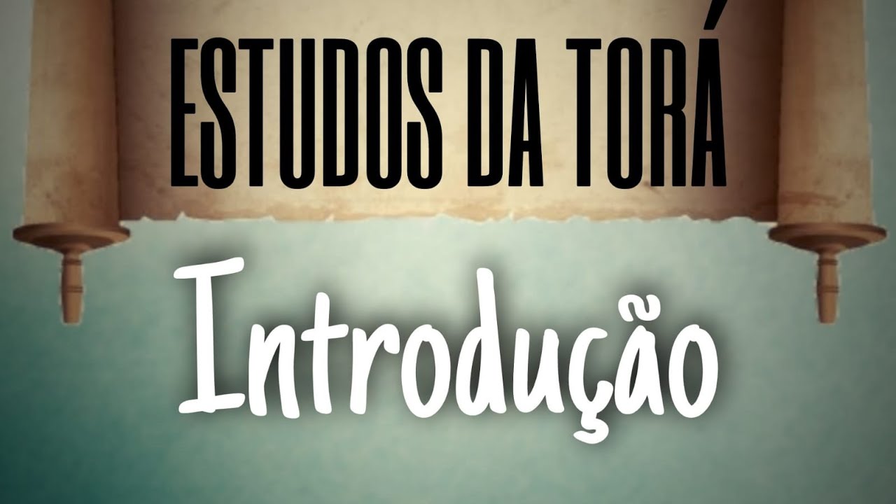 Estudo da Torá - Introdução