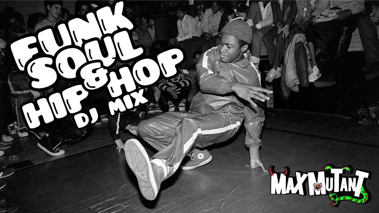 MAX MUTANTS FUNK, SOUL & HIP HOP DJ MIX!