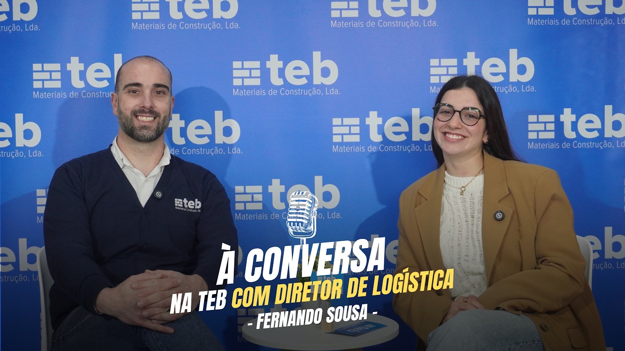 #6 À CONVERSA NA TEB COM O NOSSO DIRETOR DE LOGÍSTICA FERNANDO SOUSA