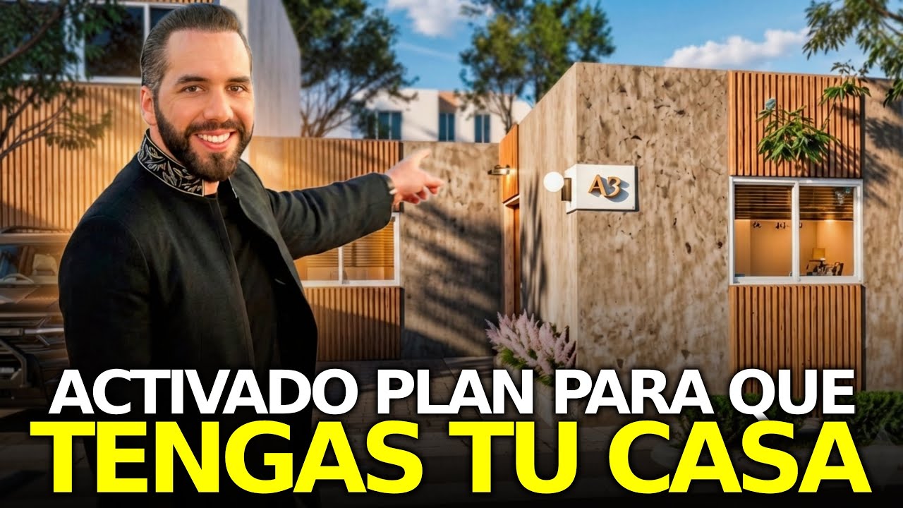 Bukele Lanza Megaproyecto Secreto Para Tu Vivienda Propia