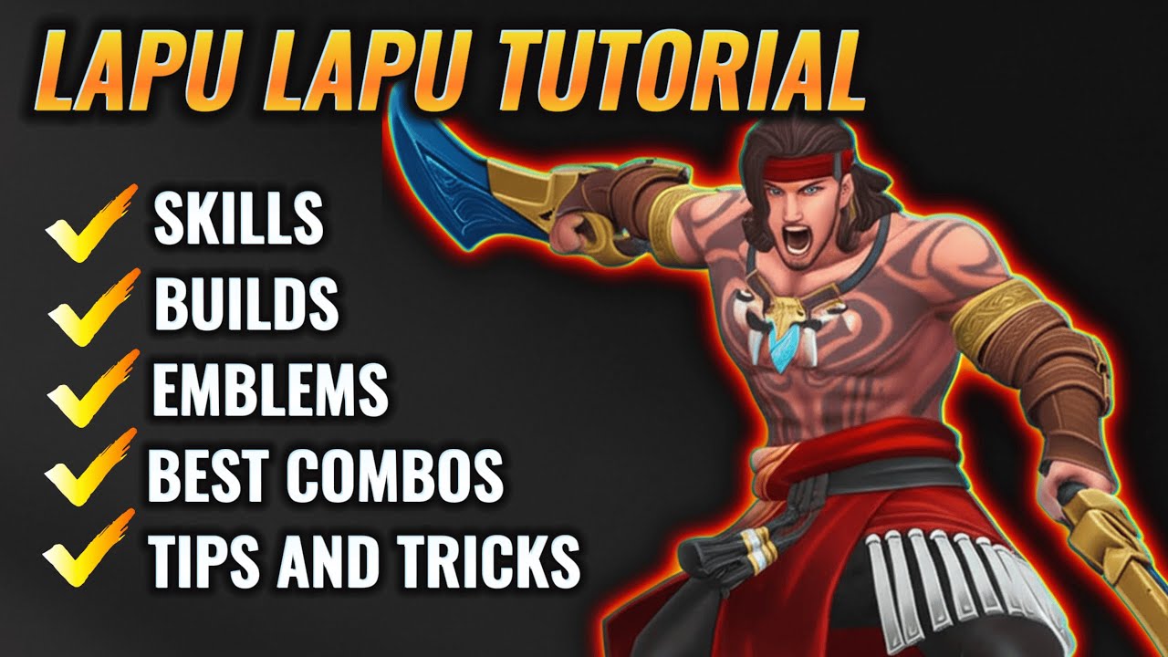Lapu-Lapu Guide & Tutorial &ndash; Outplay Everyone in Ranked!! | MLBB