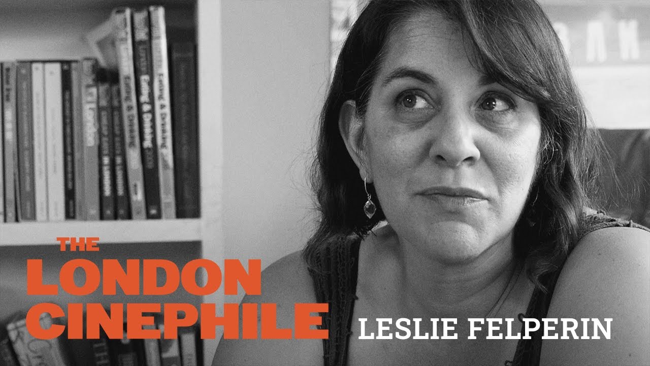 Leslie Felperin - The London Cinephile - Film Critics Series - S01 - EP05