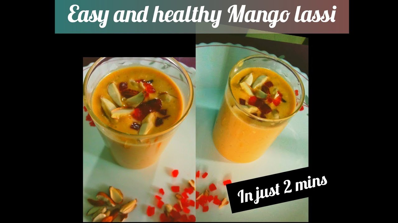Easy and healthy Mango lassi make in 2mins 