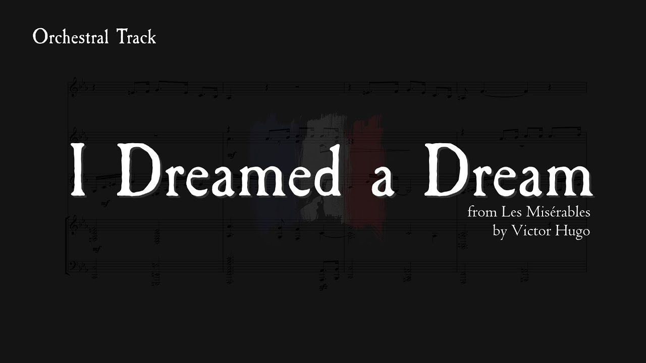 I Dreamed a Dream | orchestral backtrack (+score)