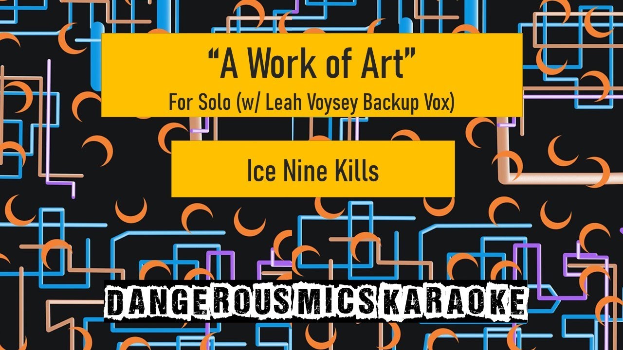 A Work of Art -- Ice Nine Kills [Karaoke Instrumental, Solo]