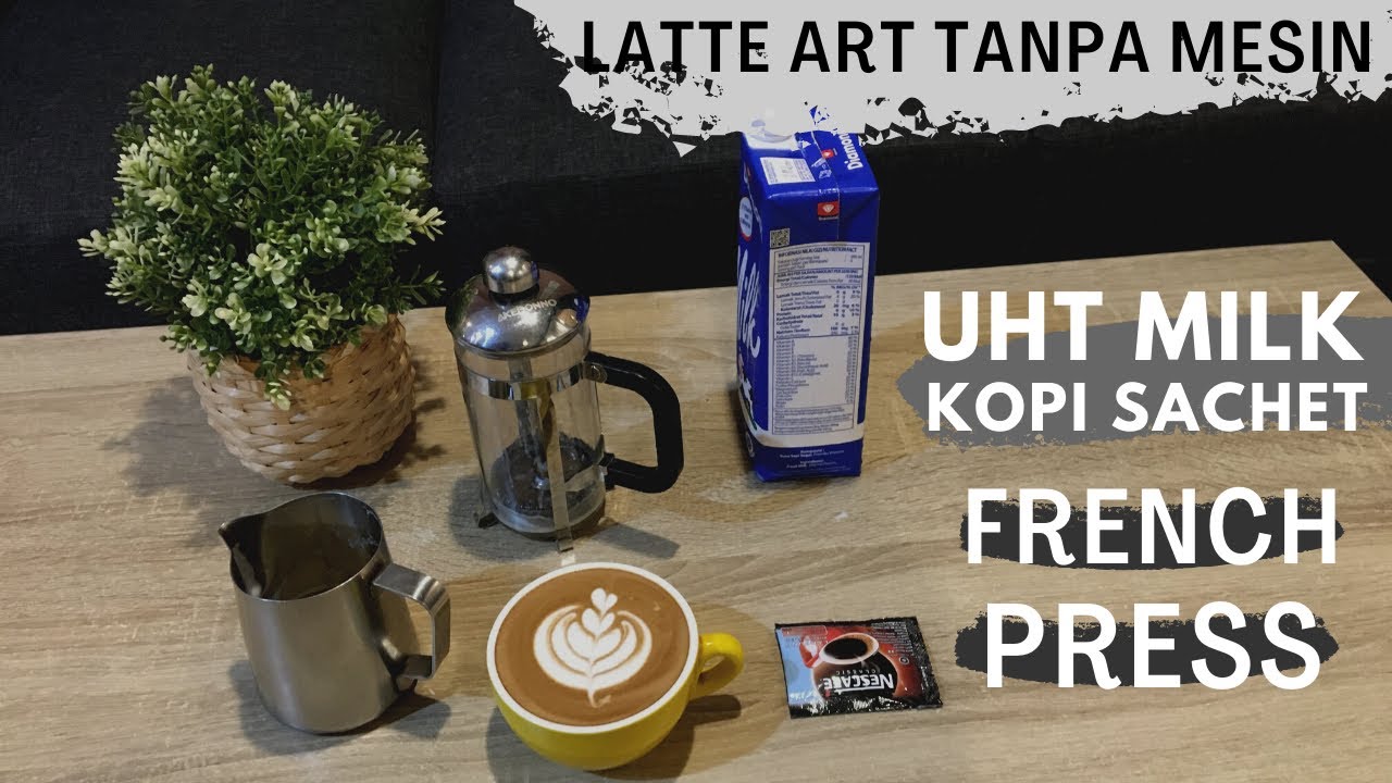 BELAJAR LATIHAN LATTE ART MANUAL MEMAKAI UHT MILK TANPA MESIN KOPI ESPRESSO