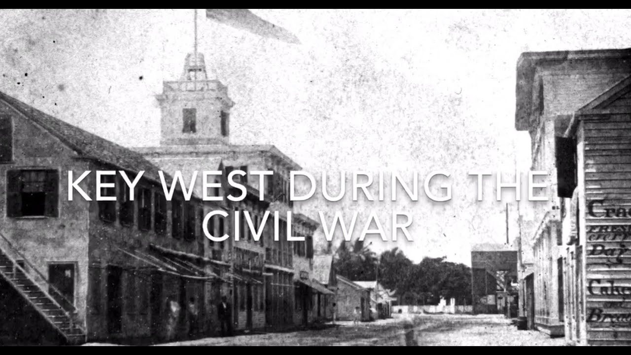 Key West During the Civil War