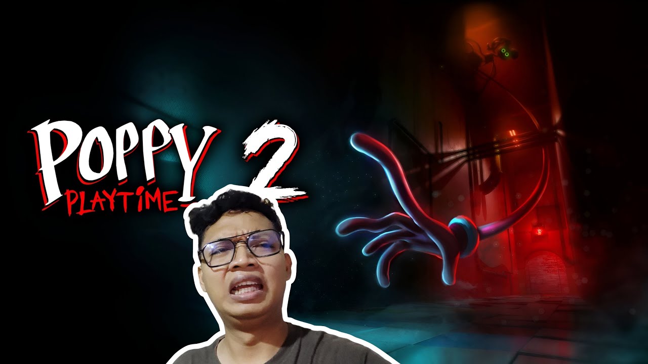 KIta harus tamatkan game aneh satu ini - poppy playtime chapter 2