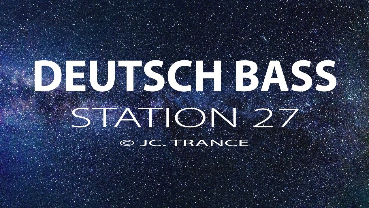 Station 27 - Deutsch Bass