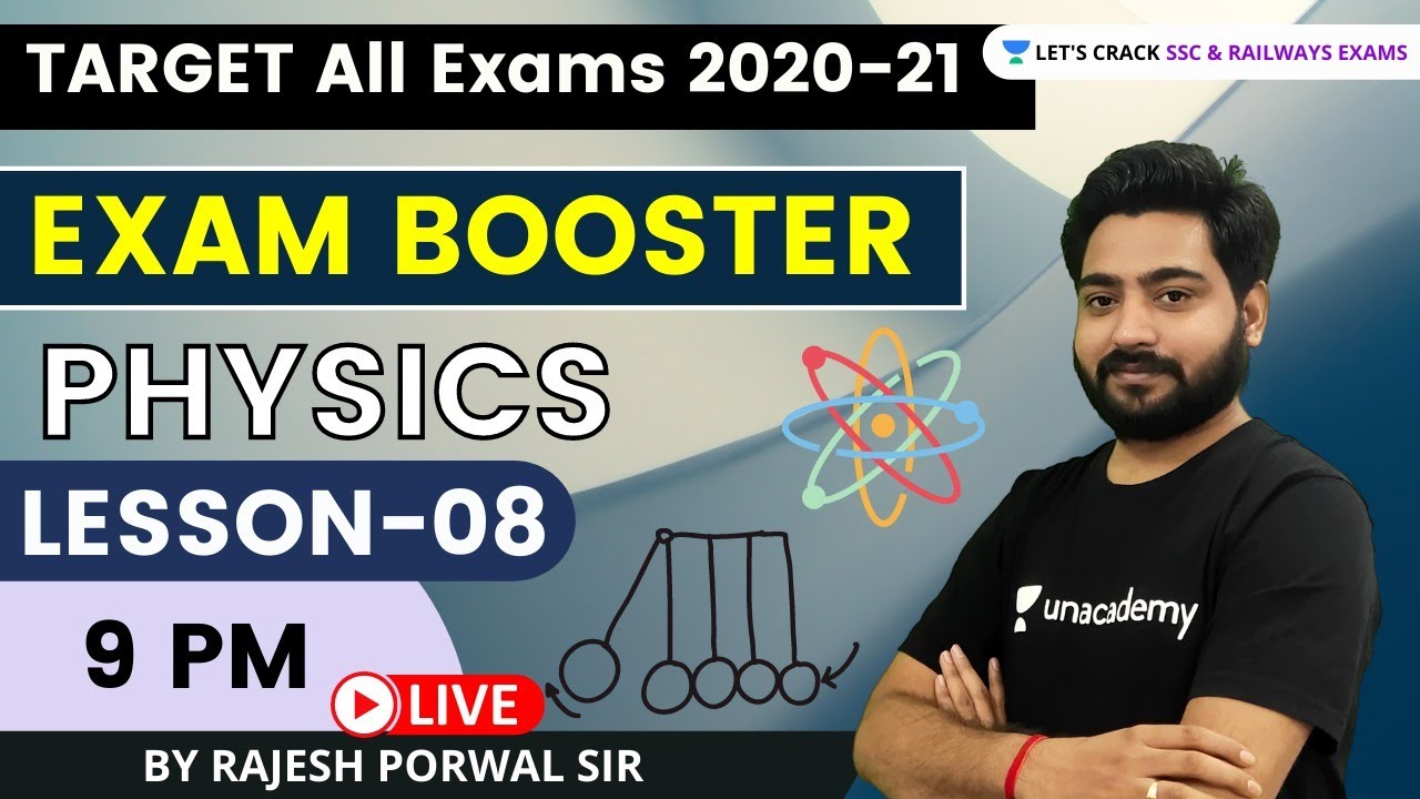 Physics L - 08 | Science By Rajesh Porwal Sir | All Exams 2020-21