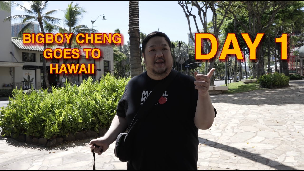 BIGBOY GOES TO HAWAII (DAY 1)