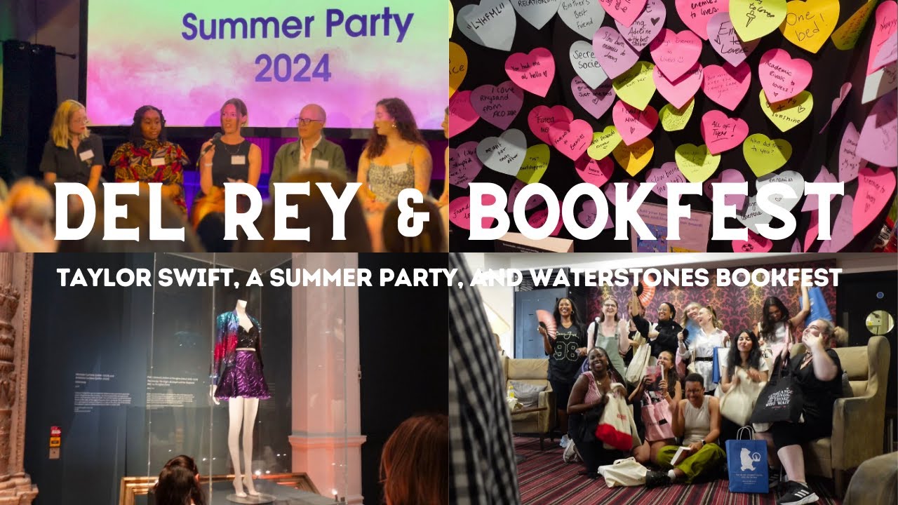 waterstones bookfest | taylor swift exhibit, del rey summer party, and too many books 📚