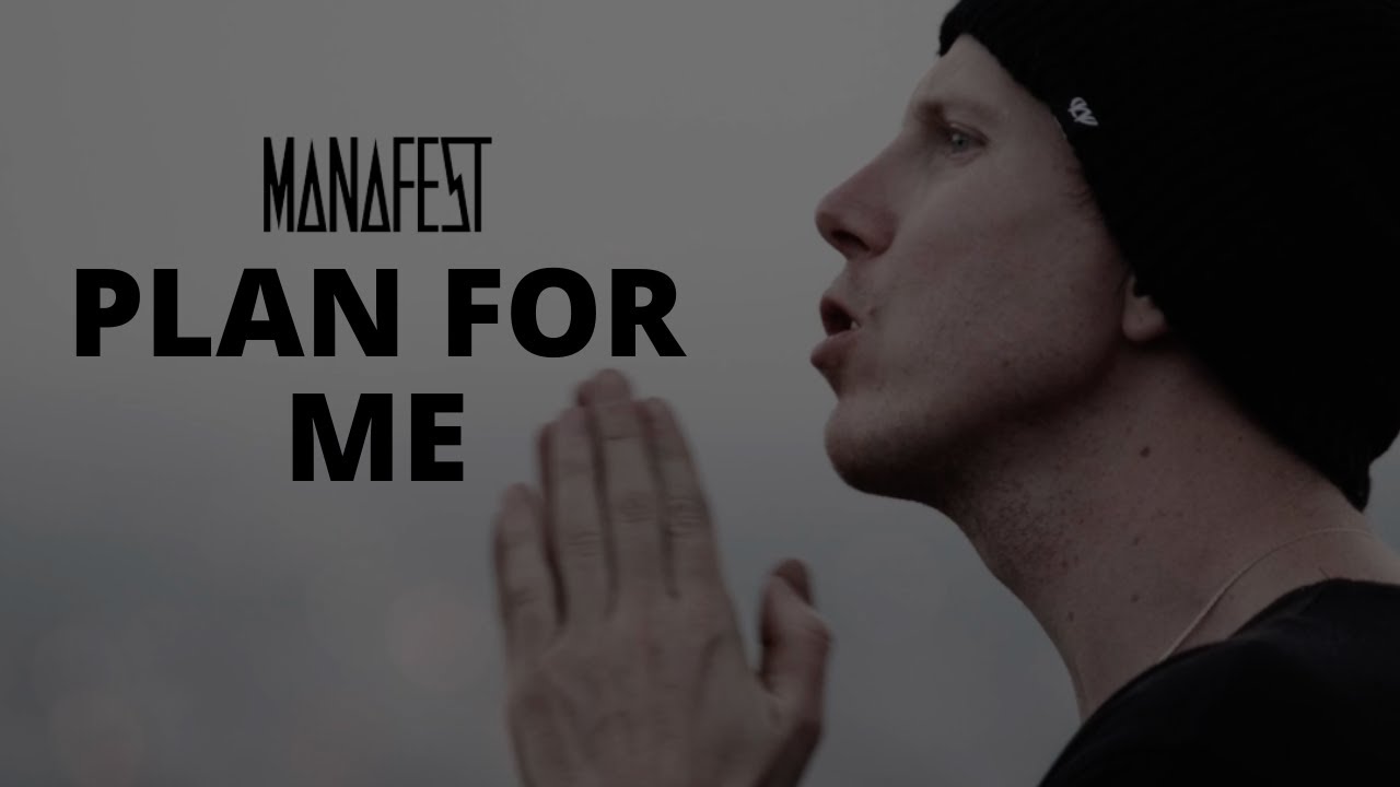 Manafest Plan For Me (Official Music Video)