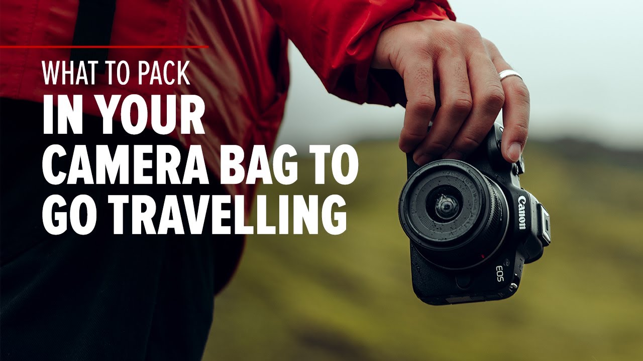 What to Pack in Your Camera Bag to go Travelling