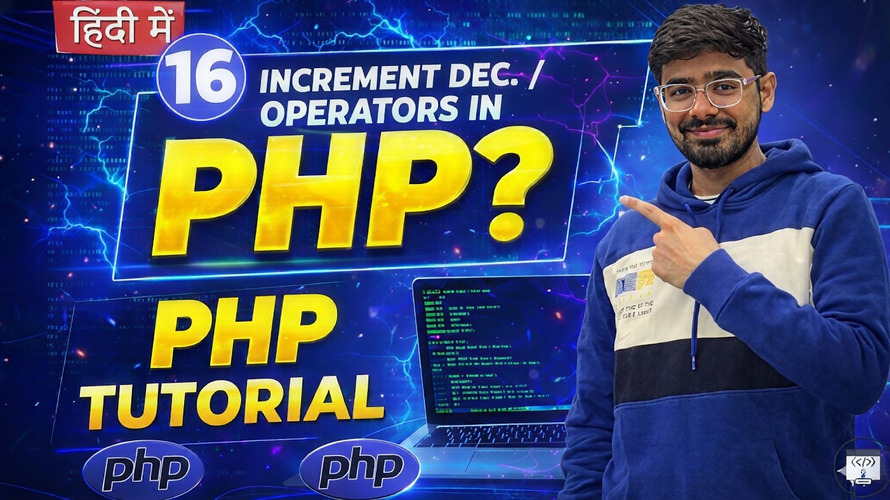 #16 PHP Tutorial in Hindi | Increment & Decrement Operators in PHP | ++ -- Explained