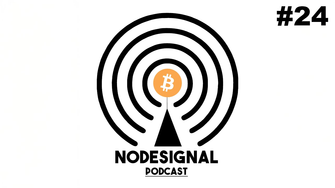 Nodesignal-Status Gr&uuml;n - E24 - Geopolitik, Freiheit und Bitcoin