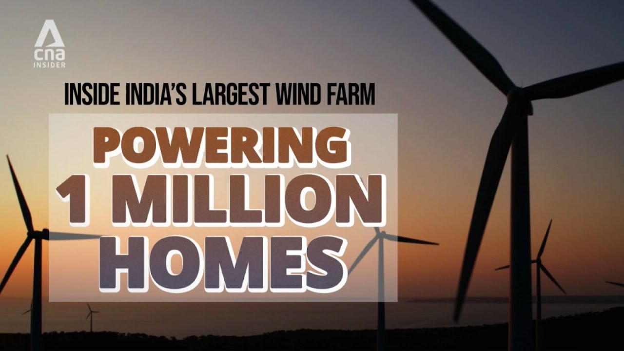 Inside India&rsquo;s Largest Wind Farm Powering 1 Million Homes | Power To The People