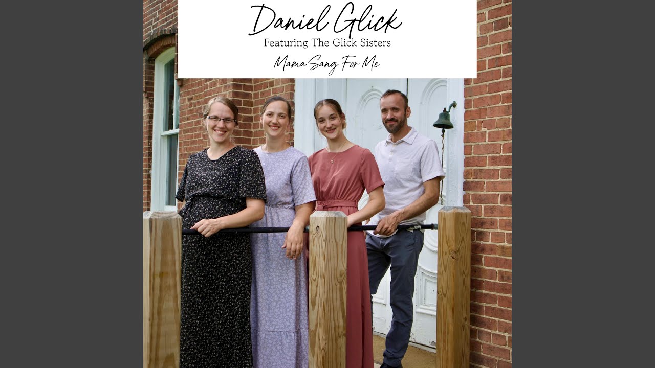 Mama Sang For Me (feat. The Glick Sisters)