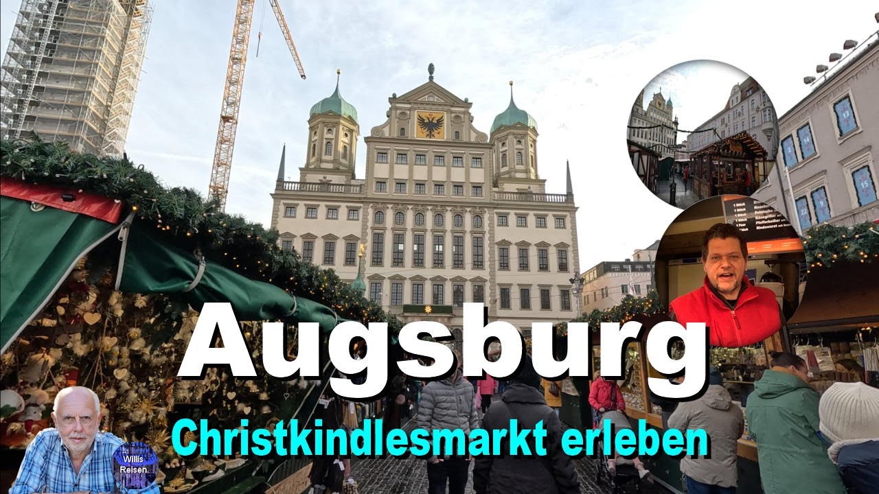 🇩🇪 Augsburg 4K.  Festliche Eindrücke vom Augsburger Christkindlesmarkt – traumhafte Atmosphäre