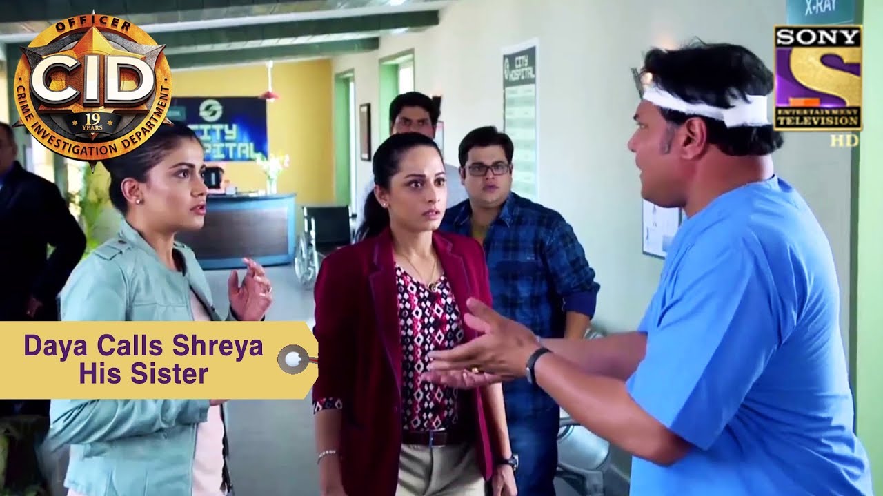 Your Favorite Character | Daya Calls Shreya His Sister | CID