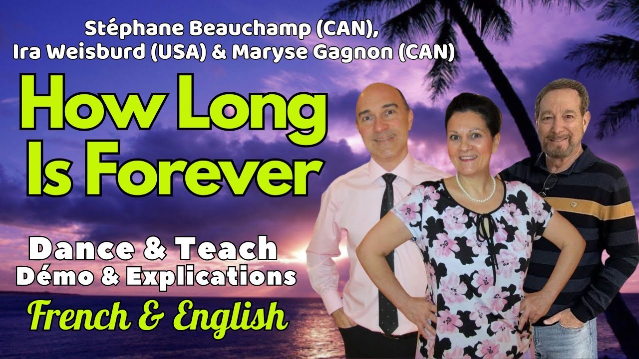 How Long Is Forever Line Dance (Dance & Teach / Démo & Explications / French & English)