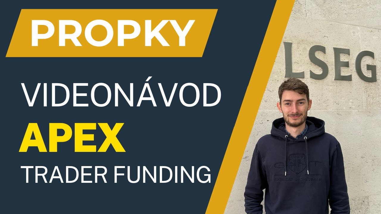APEX TRADER FUNDING - Kompletn&iacute; video n&aacute;vod od n&aacute;kupu prvn&iacute; challenge až po payout