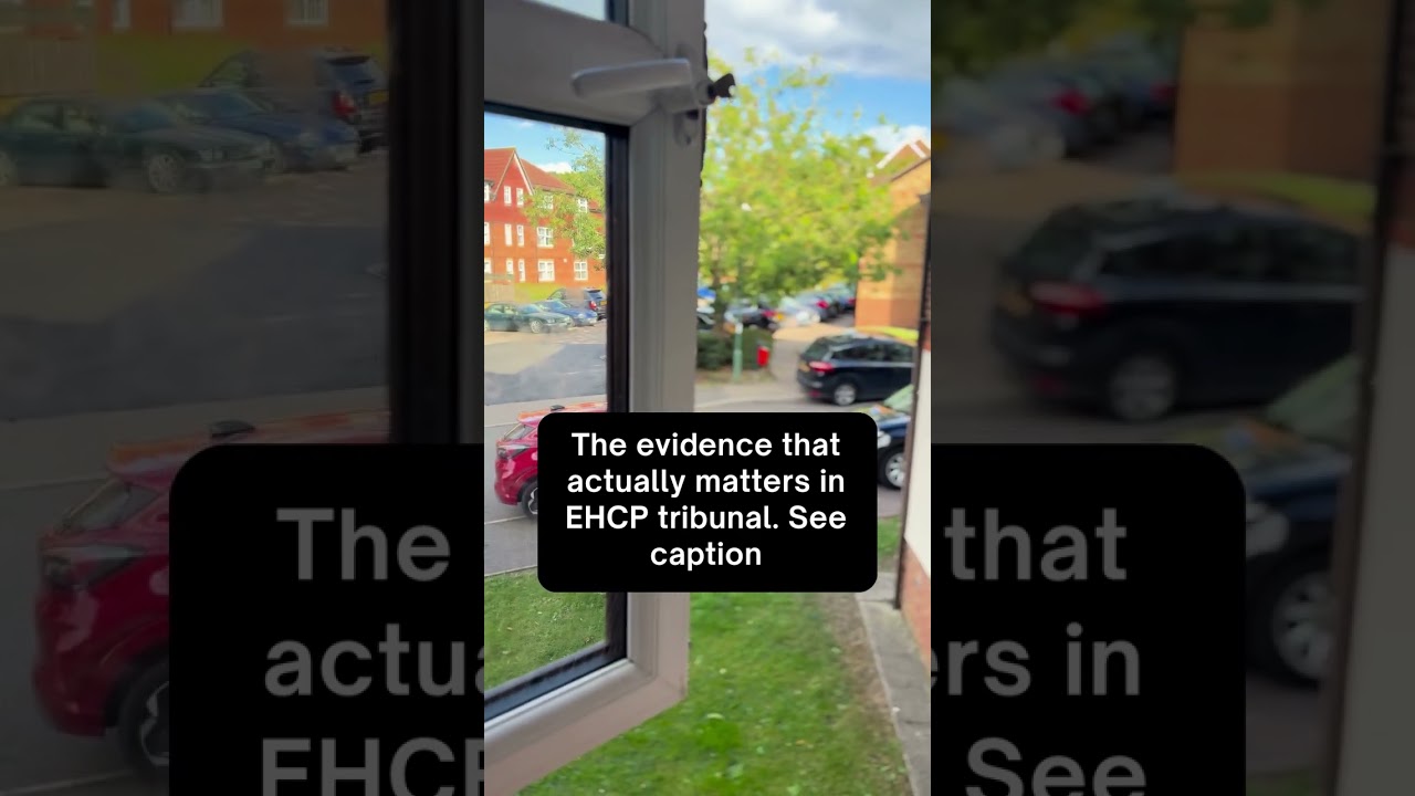 The Evidence That Actually Matters in EHCP Tribunal