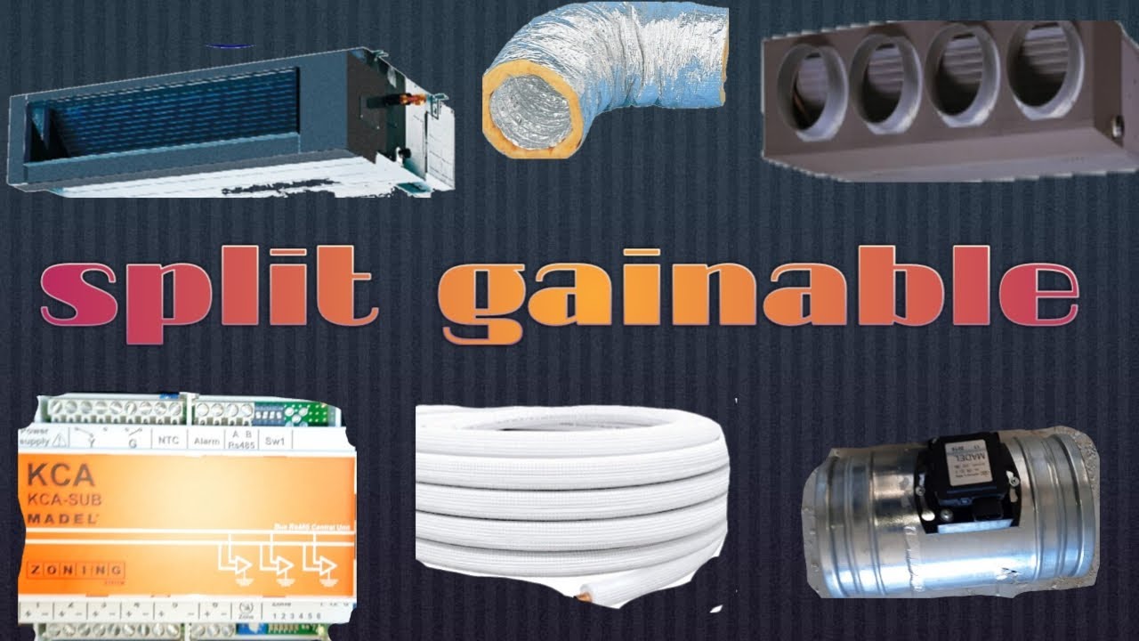 Split gainable ducted split air conditioner التكيف المخفي zoning  gainable CLIM GAINABLE REVERSIBLE