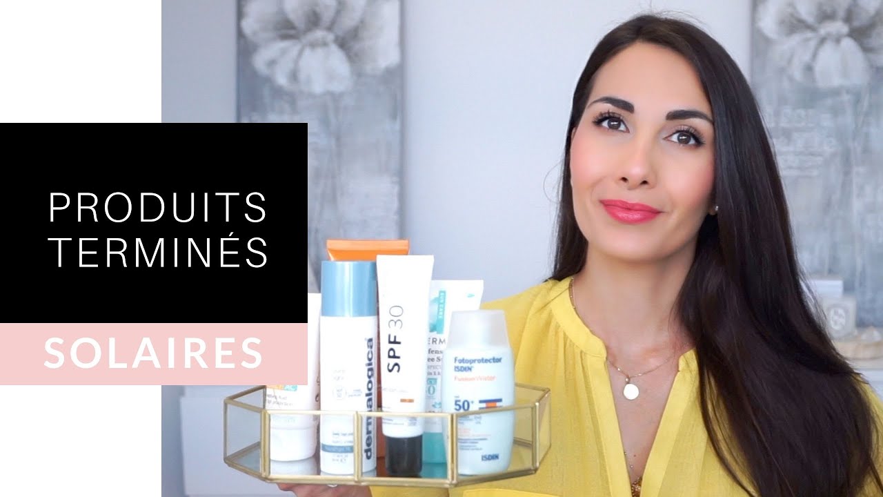 PRODUITS TERMINÉS #34 🗑  PROTECTION SOLAIRE VISAGE ☀️