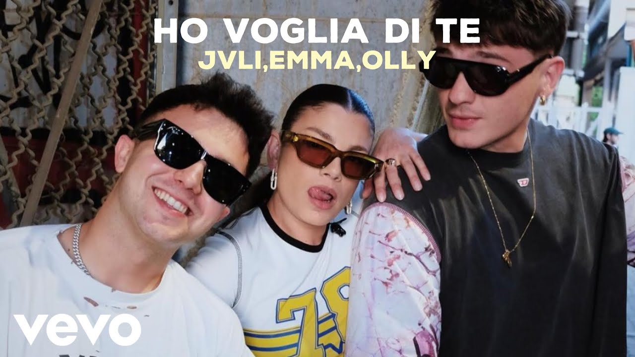 HO VOGLIA DI TE - JVLI,Emma,Olly (Testo)