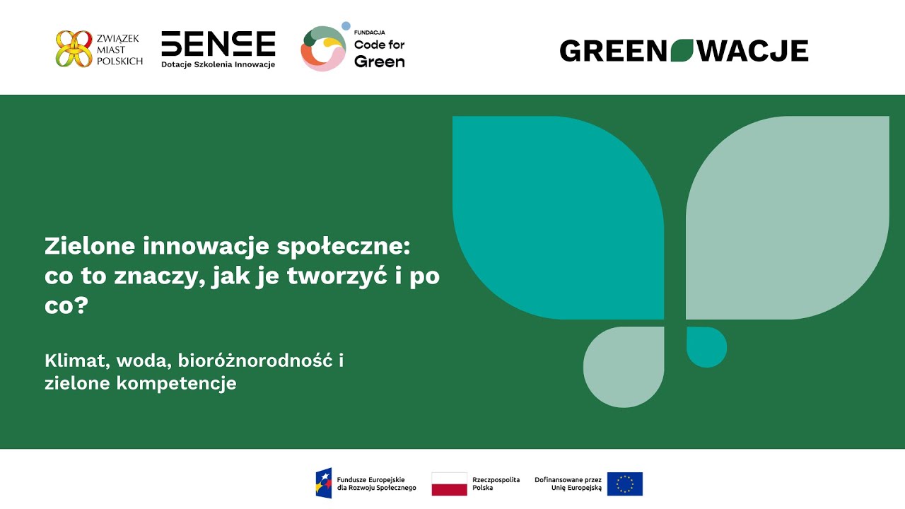 GREENOWACJE. Zielone innowacje społeczne: co to znaczy, jak je tworzyć i po co?