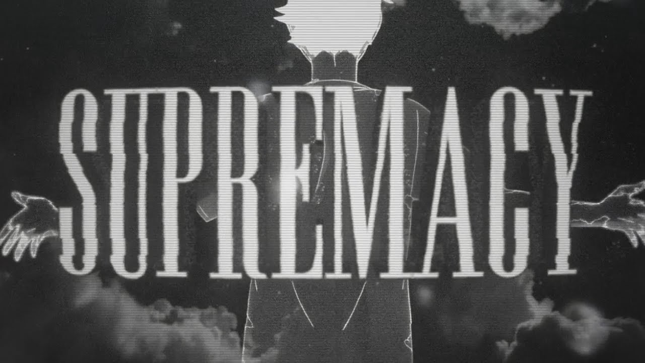 SUPREMACY.
