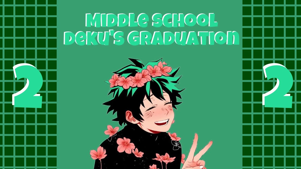 IZUKU CALLS HIS DAD?! || Middle School Deku’s Graduation Performance Part 2 || Deku Angst || MHA
