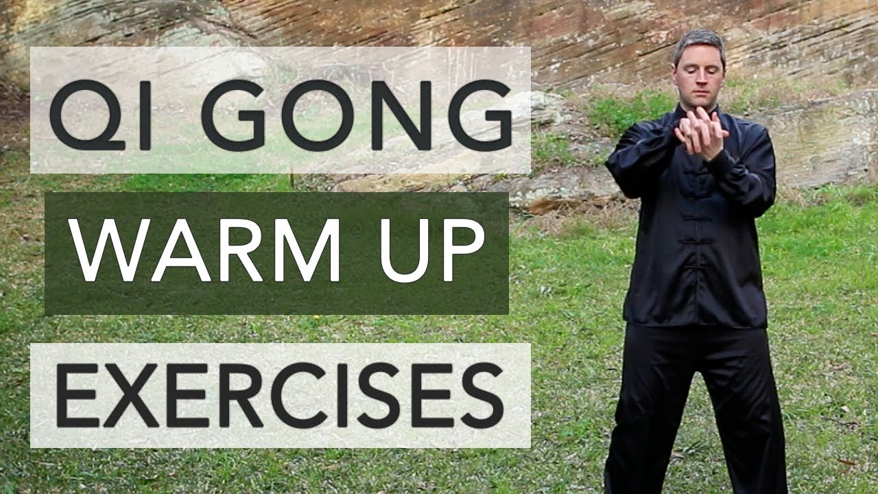 Qi Gong - Warm Up Exercises (beginner)