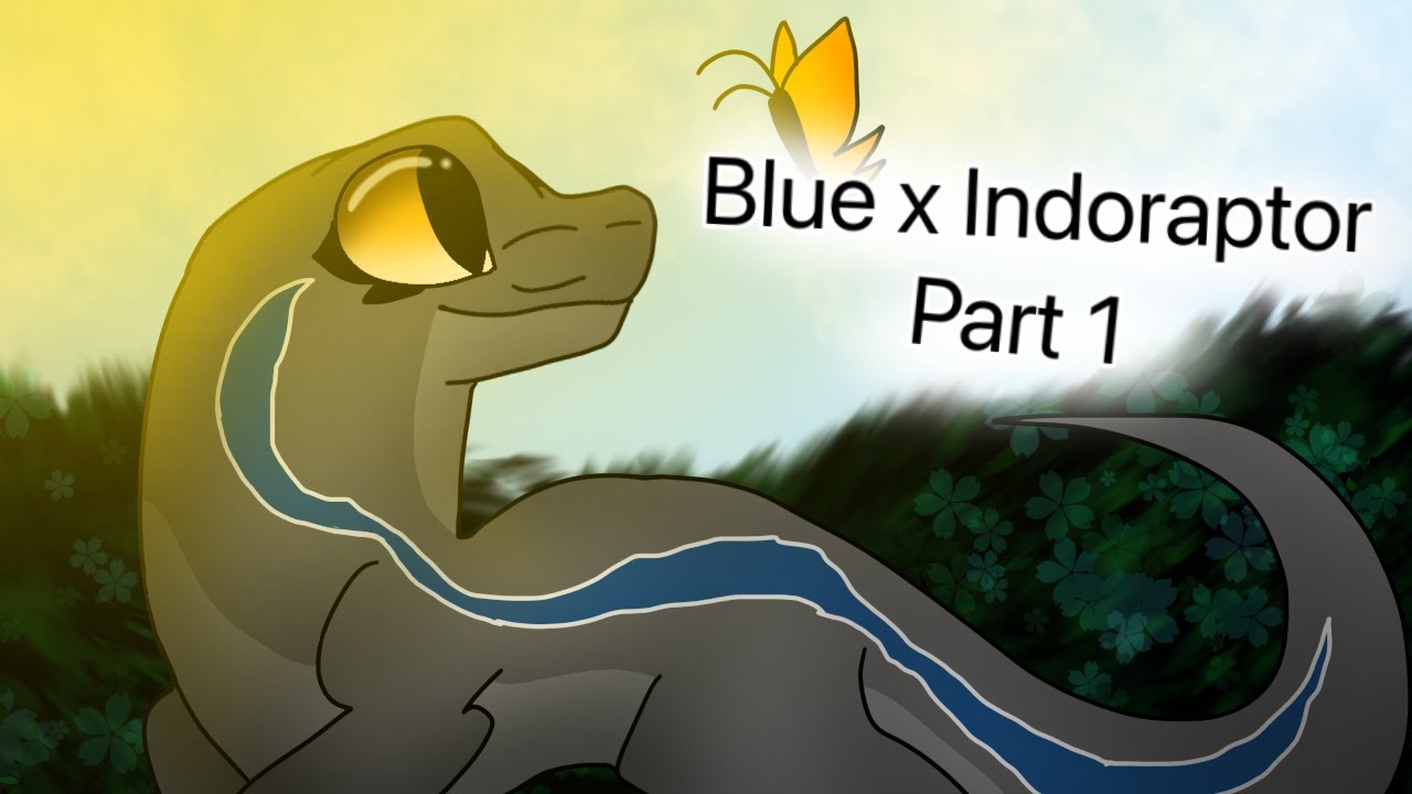 Blue x Indoraptor //part 1// ||12+|| Edni Möön