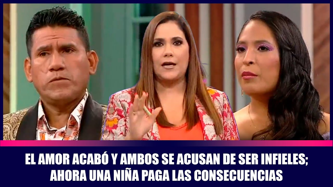 El amor acabó y ambos se acusan de ser infieles; ahora una niña paga las consecuencias
