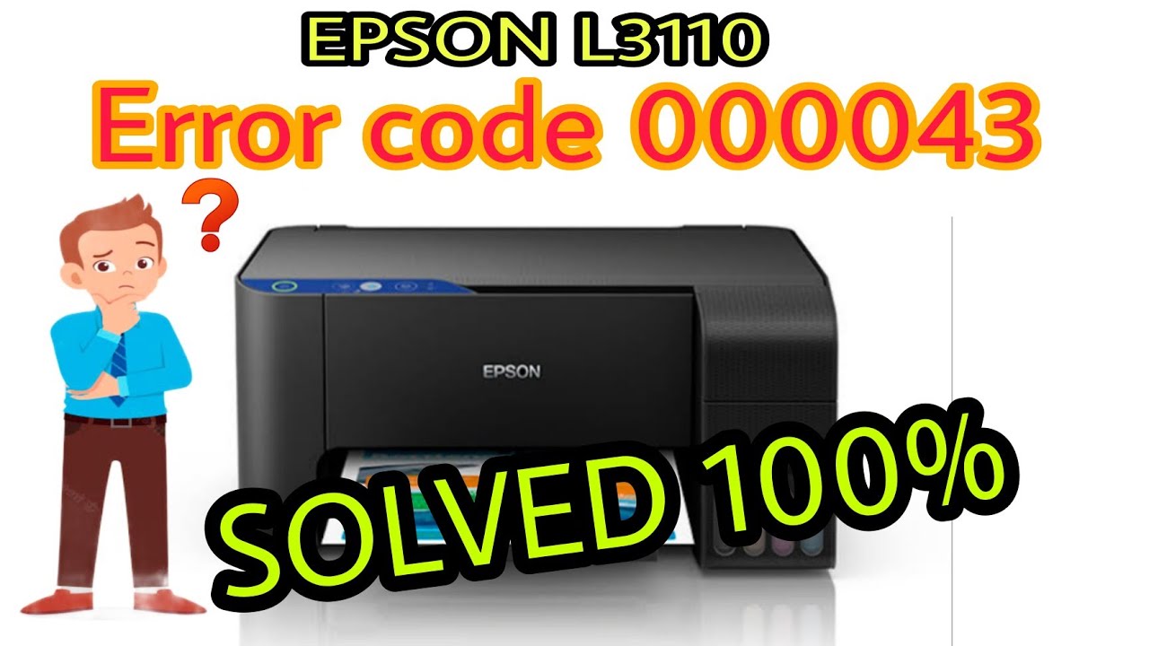 Error code 000043 Epson L3110 Solved 100%