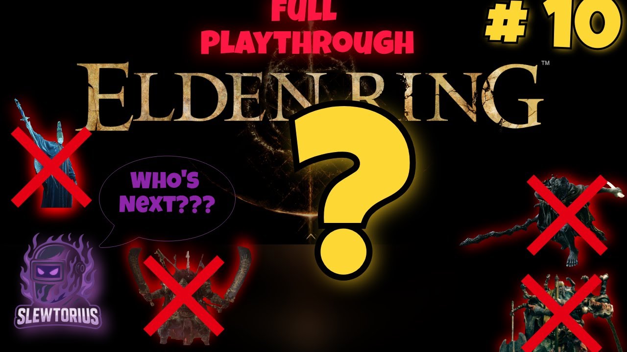 ‼️SOULS NEWB PLAYS ELDEN RING‼️ |  Elden Ring Full Playthrough (Part 10)
