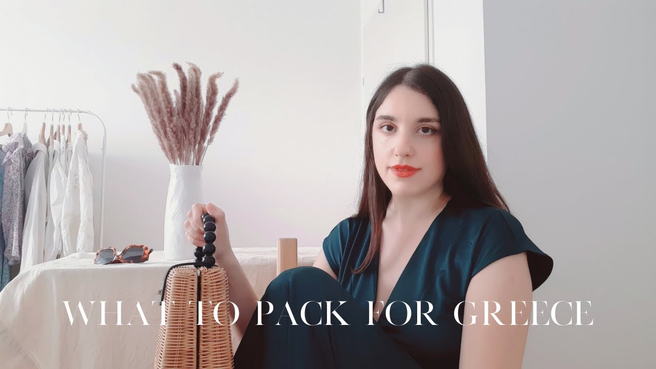 Pack Your Bags for Greece | What to Wear in Greece in the Summer/ What to Pack for Greece