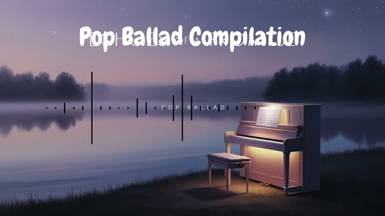 Pop Ballad Compilation - The Sound of Emotion #balladsongs #taylorswift #arianagrande