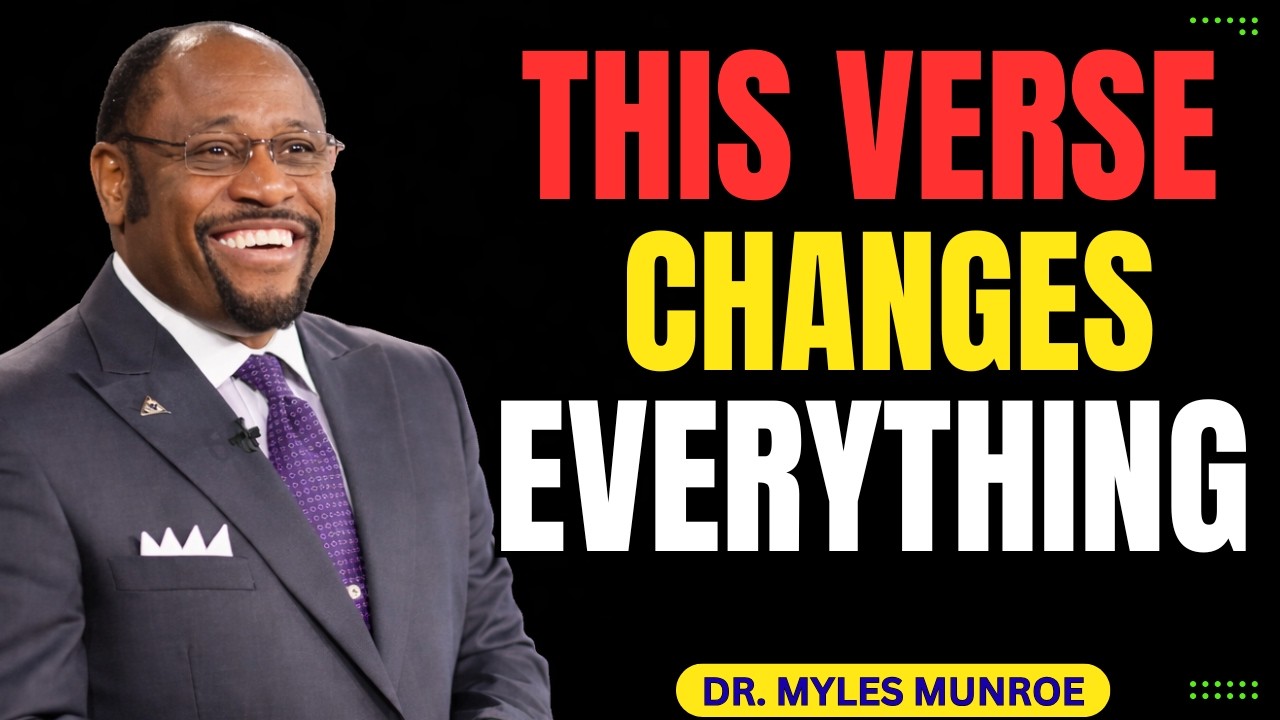 One Hidden Bible Verse That Triggers The Holy Spirit’s Presence Instantly Dr. Myles Munroe