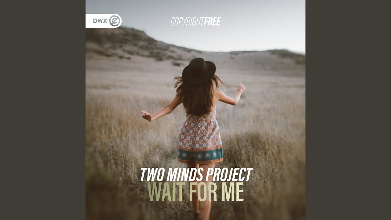 Wait For Me